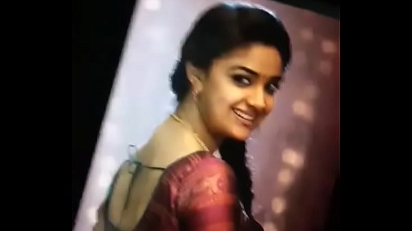 Keerthi suresh cum tribute moaning and cum fascial for keerthi